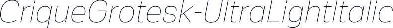 CriqueGrotesk-UltraLightItalic