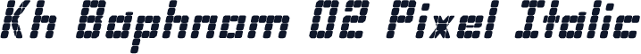 Kh Baphnom 02 Pixel Italic