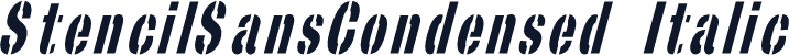 StencilSansCondensed Italic
