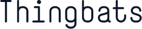 Thingbats