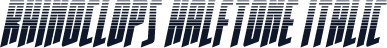 Rhinoclops Halftone Italic