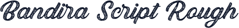 Bandira Script Rough