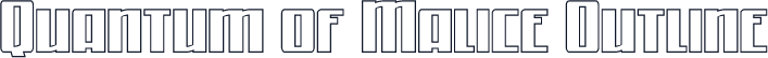 Quantum of Malice Outline