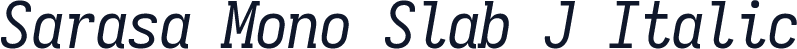 Sarasa Mono Slab J Italic