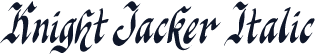 Knight Jacker Italic