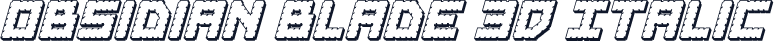 Obsidian Blade 3D Italic