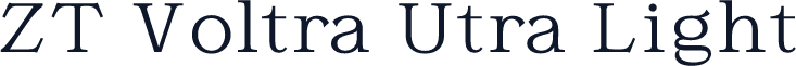 ZT Voltra Utra Light