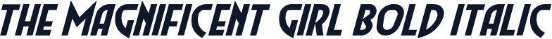 The Magnificent Girl Bold Italic