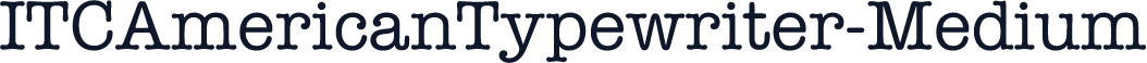 ITCAmericanTypewriter-Medium