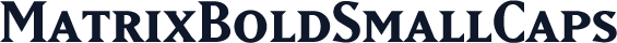 MatrixBoldSmallCaps