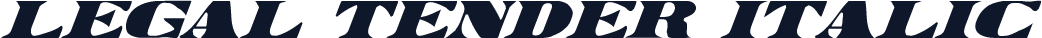 Legal Tender Italic