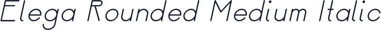 Elega Rounded Medium Italic