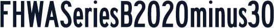FHWASeriesB2020minus30