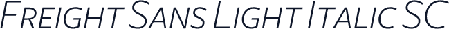 Freight Sans Light Italic SC