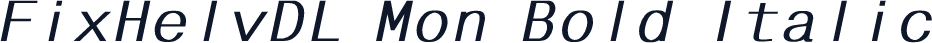 FixHelvDL Mon Bold Italic