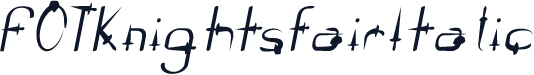 FOTKnightsfairItalic