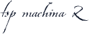 tsp machina 2