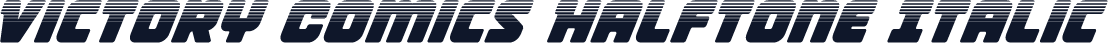 Victory Comics Halftone Italic