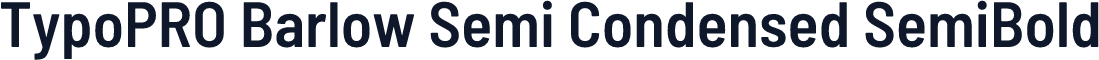 TypoPRO Barlow Semi Condensed SemiBold
