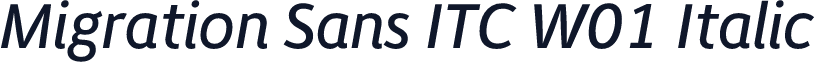 Migration Sans ITC W01 Italic