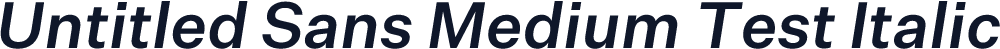Untitled Sans Medium Test Italic