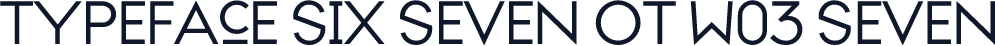Typeface Six Seven OT W03 Seven