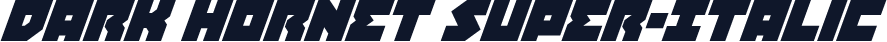 Dark Hornet Super-Italic