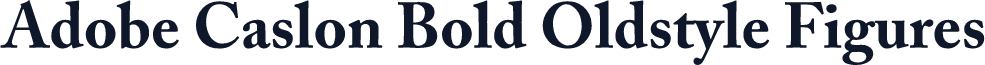 Adobe Caslon Bold Oldstyle Figures