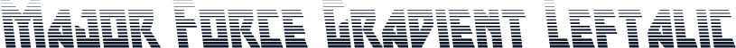 Major Force Gradient Leftalic
