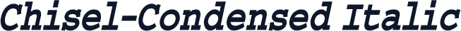 Chisel-Condensed Italic