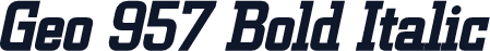 Geo 957 Bold Italic