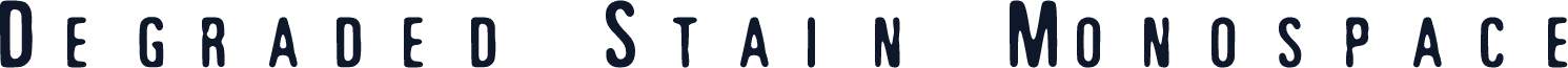 Degraded Stain Monospace