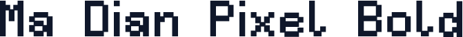 Ma Dian Pixel Bold