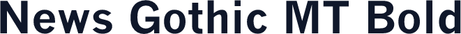 News Gothic MT Bold