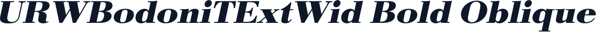 URWBodoniTExtWid Bold Oblique
