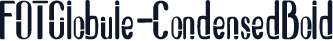 FOTGlobule-CondensedBold