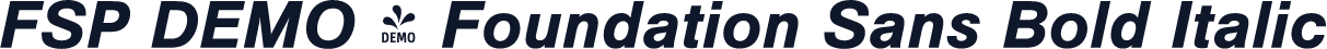 FSP DEMO - Foundation Sans Bold Italic