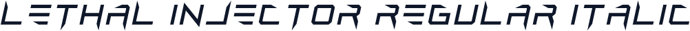 Lethal Injector Regular Italic