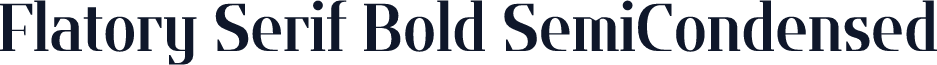 Flatory Serif Bold SemiCondensed