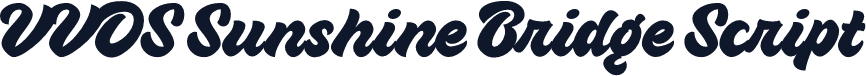 VVDS Sunshine Bridge Script