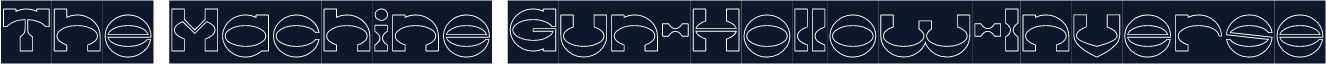 The Machine Gun-Hollow-Inverse