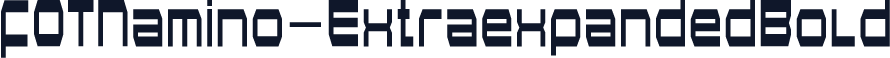 FOTNamino-ExtraexpandedBold