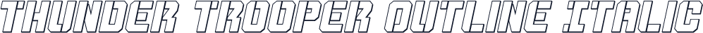 Thunder Trooper Outline Italic