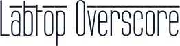 Labtop Overscore