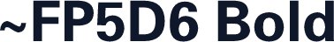 ~FP5D6 Bold