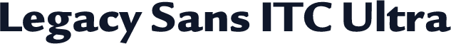 Legacy Sans ITC Ultra