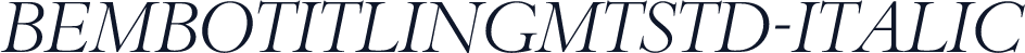 BemboTitlingMTStd-Italic