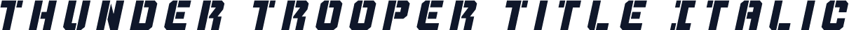 Thunder Trooper Title Italic