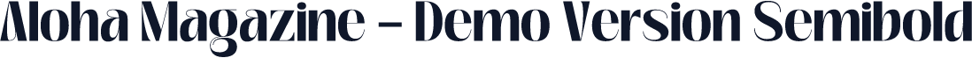 Aloha Magazine - Demo Version Semibold