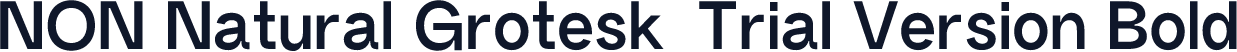 NON Natural Grotesk_Trial Version Bold